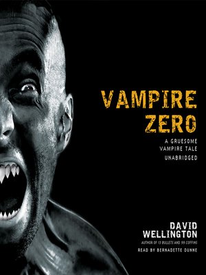 cover image of Vampire Zero: A Gruesome Vampire Tale